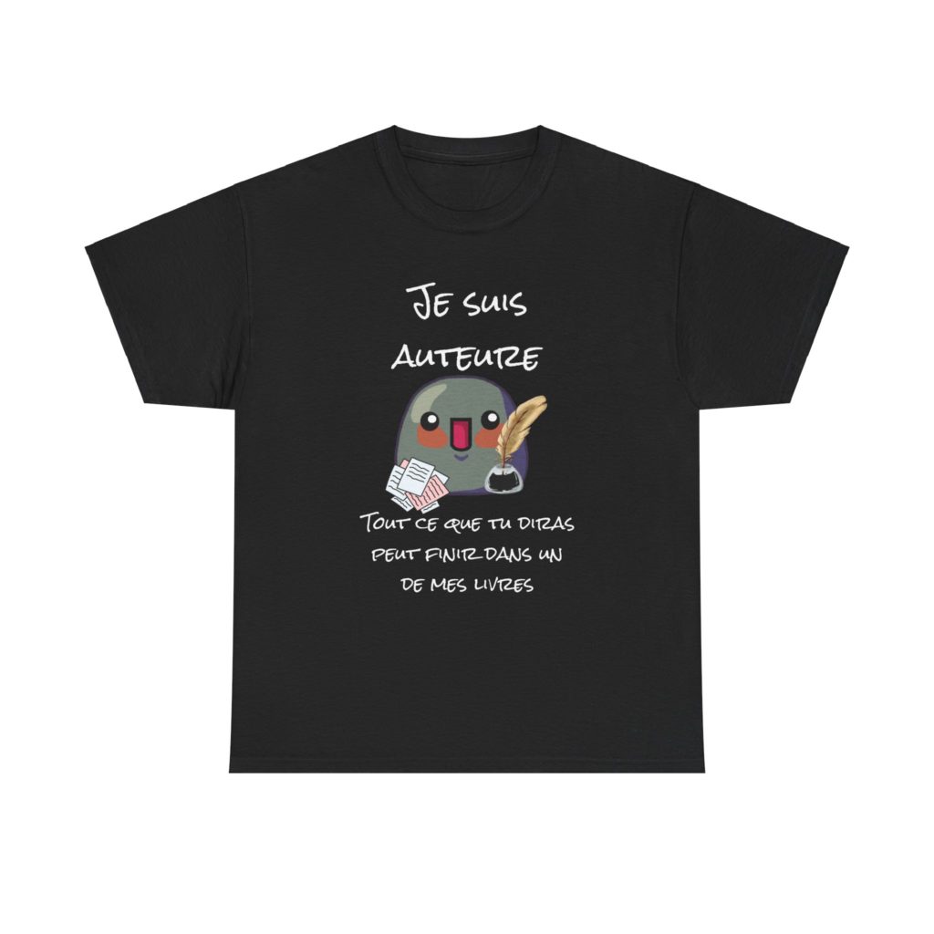 T-shirt "Je suis auteure" avec un Kyou écrivaine et citation humoristique