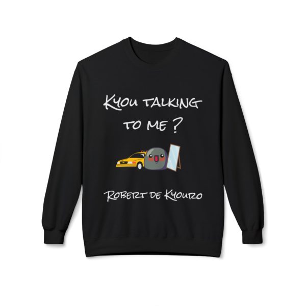 🚖 Sweatshirt "Kyou Talking to Me ?" – La réplique légendaire en version confort ! – Image 2