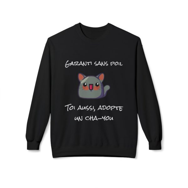 Sweat "Garanti sans poil – Adopte un Cha-You" – Le chat parfait (sans allergie) ! – Image 17