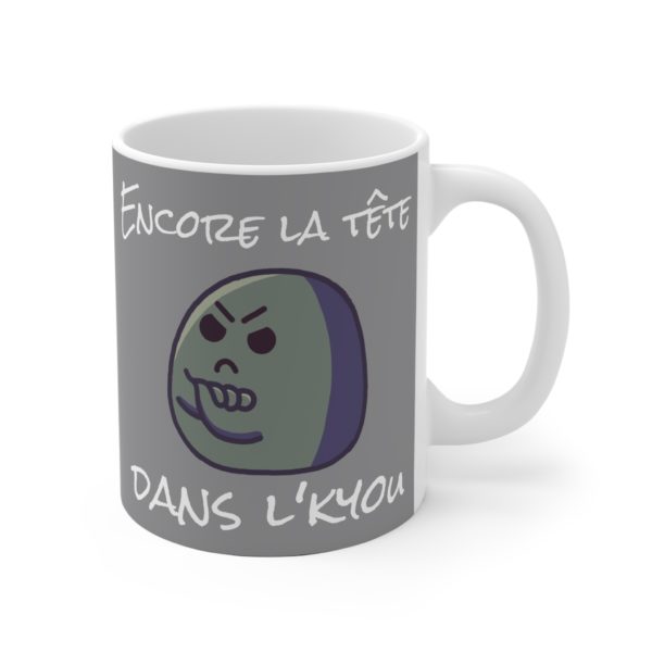 Mug "Encore la tête dans l'kyou !" – Pour les réveils (très) compliqués ! – Image 4