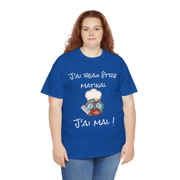 T-shirt "J’ai beau être matinal, j’ai mal !" – Un clin d’œil tranchant à Youpie Matin ! – Image 16