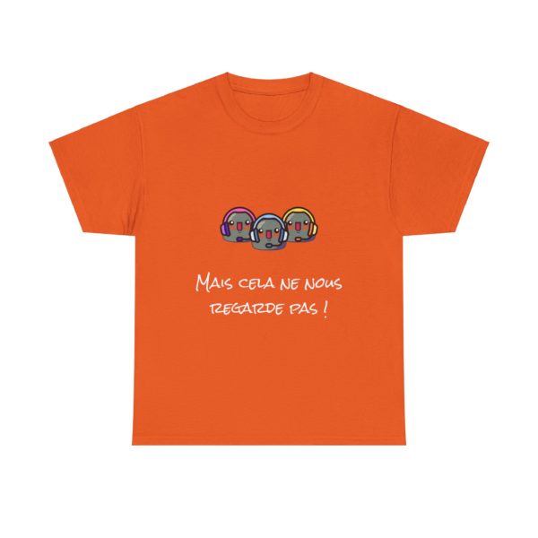 T-shirt "Mais cela ne nous regarde pas !" – La phrase culte des Inconnus – Image 15
