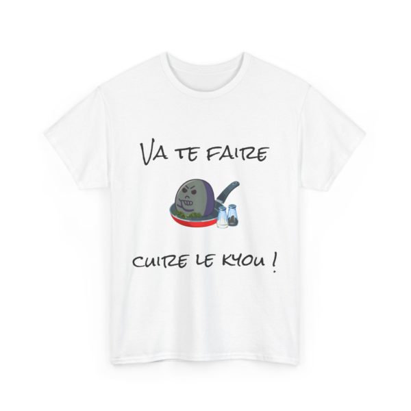 T-shirt "Va te faire cuire le Kyou !" – Un petit plat bien salé ! – Image 33