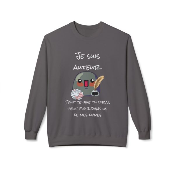 Sweatshirt "Je suis auteur" – Tout ce que tu diras peut finir dans mon livre ! – Image 2