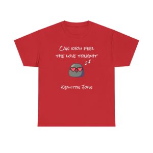 T-shirt humoristique Can Kyou Feel the Love Tonight, inspiré d’Elton John et du Roi Lion