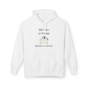 Hoodie humoristique "Kyou qui se baigne amasse la mousse"