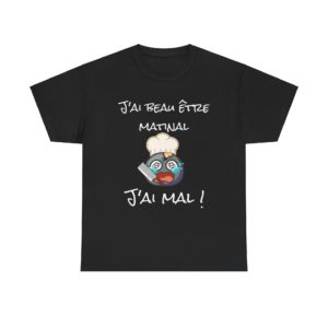 T-shirt humour matinal "J’ai beau être matinal, j’ai mal" avec un Kyou cuistot inspiré de Youpie Matin