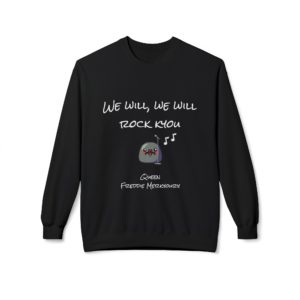 Sweat humoristique inspiré de Queen et Freddie Mercury, avec le message "We Will Rock Kyou"