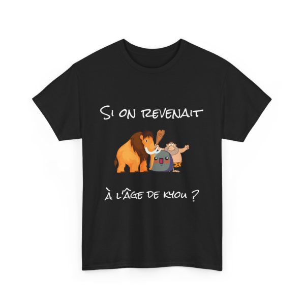 🦴 T-shirt "Si on revenait à l'âge de Kyou ?" – Nostalgie préhistorique et humour garanti ! – Image 21