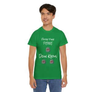 T-shirt humoristique Faire d’une pierre deux Kyous avec design fun