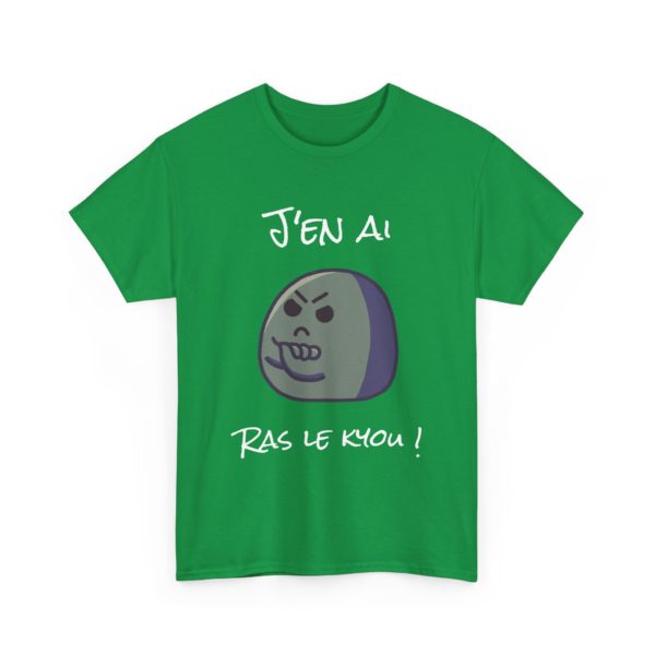 T-shirt "J’en ai ras le kyou !" – Pour les râleurs professionnels ! – Image 17