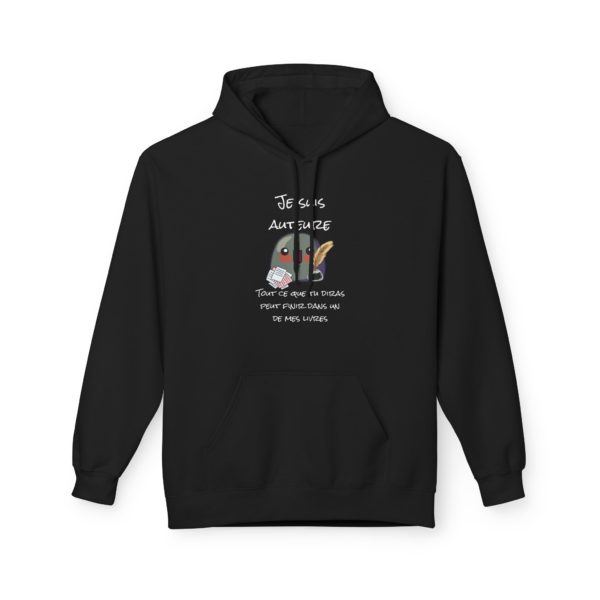 Hoodie "Je suis auteure" – Tout ce que tu diras peut finir dans un de mes livres ! – Image 3