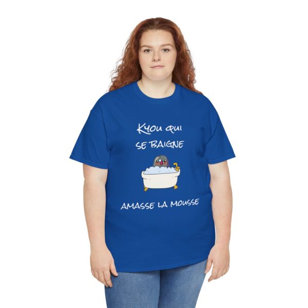 🛁 T-shirt "Kyou qui se baigne amasse la mousse" – L’expression culte revisitée ! – Image 18
