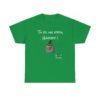 T-shirt "Tu es un Kyou, Harry !" – La réplique culte revisitée pour les fans de magie et de jeux de mots ! 🧙‍♂️✨ – Image 2