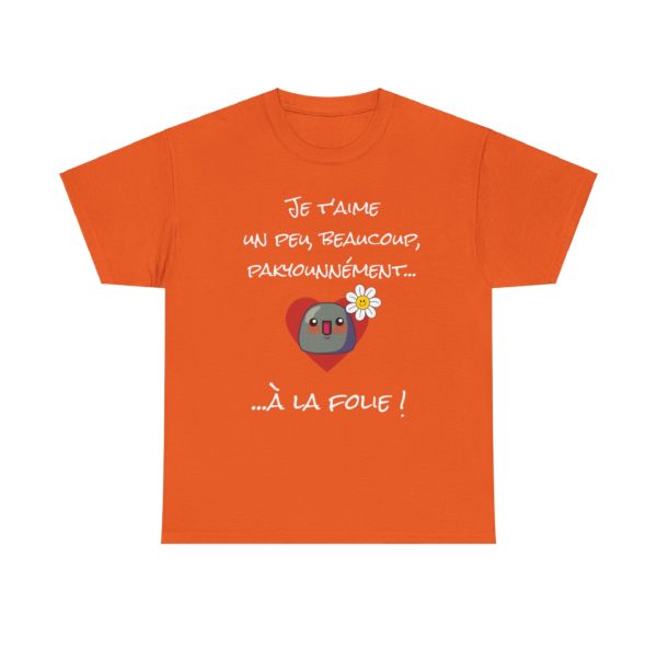 T-shirt "Je t'aime un peu, beaucoup, pakyounnément…" – Déclare tes sentiments avec style ! – Image 5