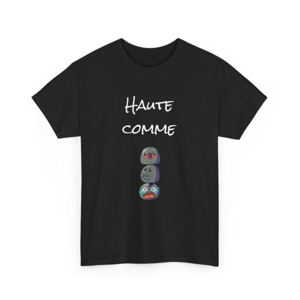 T-shirt "Haute comme 3 Kyous" – L’humour n’a pas de taille ! – Image 9
