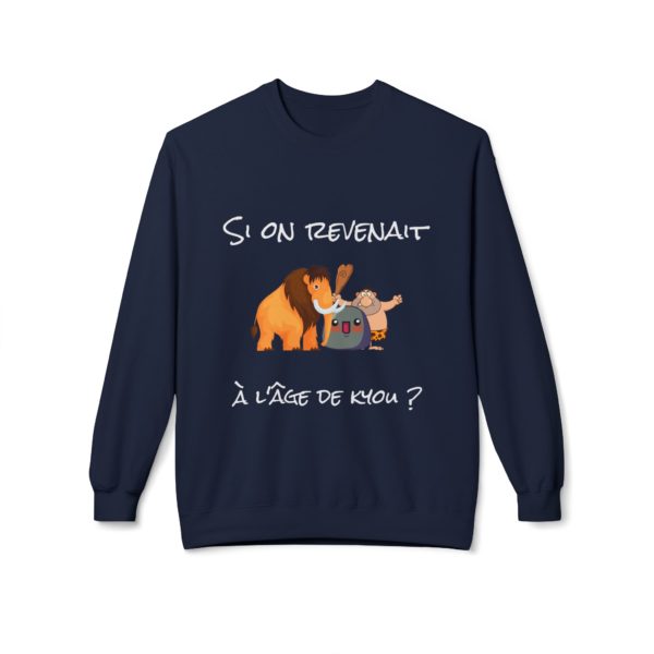 🦴 Sweatshirt "Si on revenait à l'âge de Kyou ?" – Confort et humour préhistorique garantis ! – Image 6