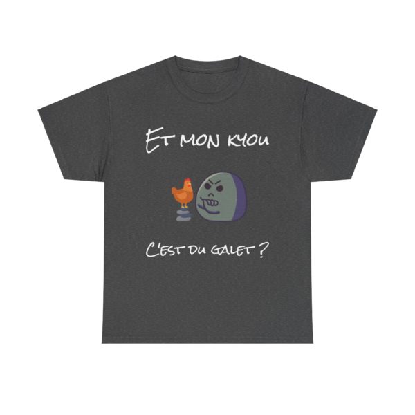 T-shirt "Et mon kyou, c'est du galet ?" – L’expression revisitée façon Kyou ! – Image 21