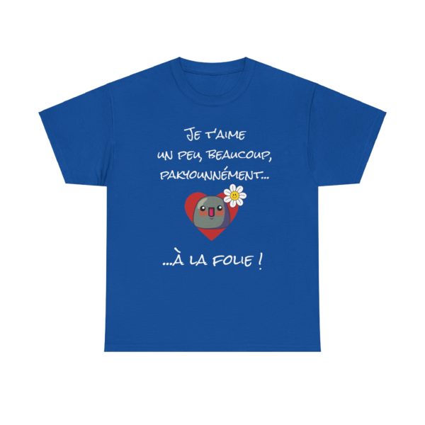 T-shirt "Je t'aime un peu, beaucoup, pakyounnément…" – Déclare tes sentiments avec style ! – Image 23