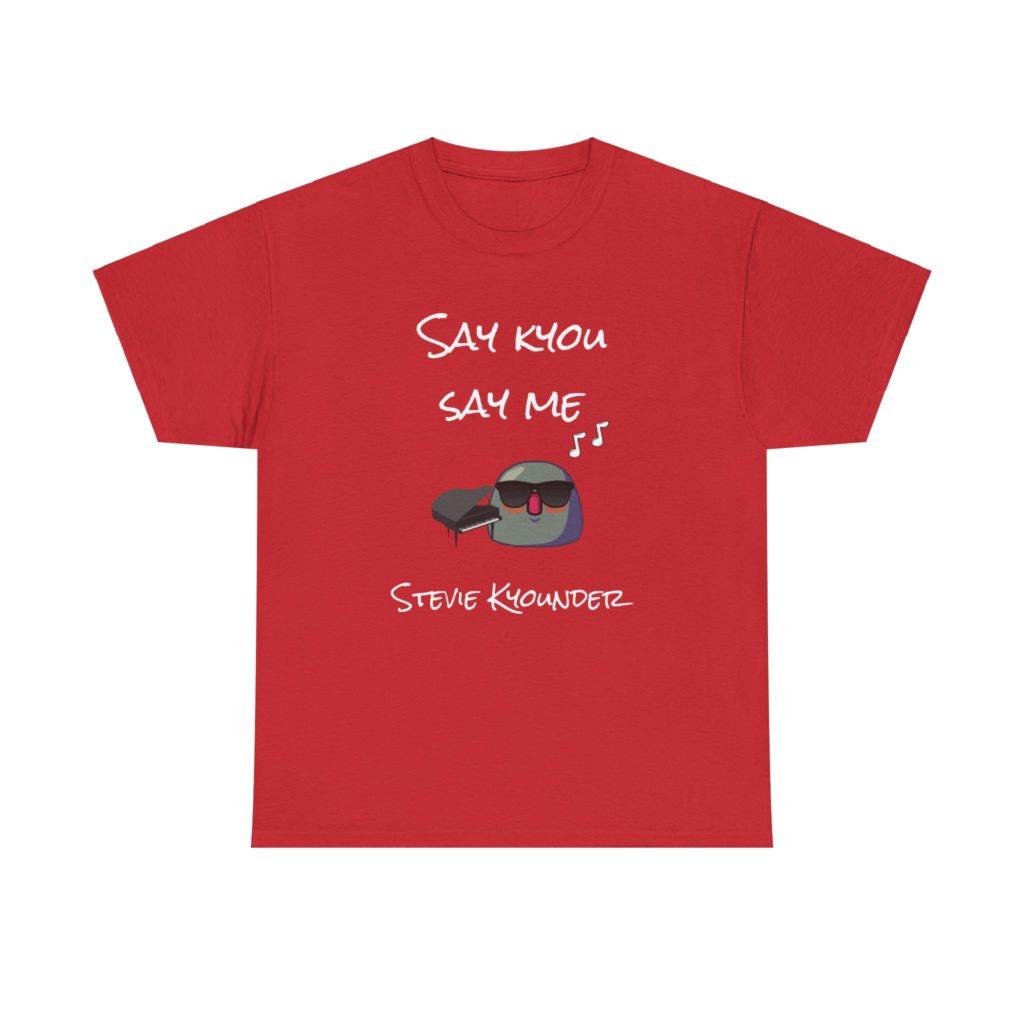 T-Shirt humoristique Say Kyou, Say Me, inspiré de Stevie Wonder