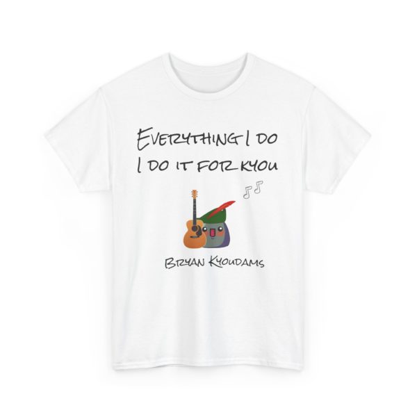 🎶 T-Shirt "Everything I Do, I Do It for Kyou" – Pour les romantiques (et les amateurs de jeux de mots) ! – Image 29