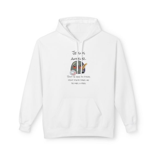 Hoodie "Je suis auteur" – Tout ce que tu diras peut finir dans mon livre ! – Image 17