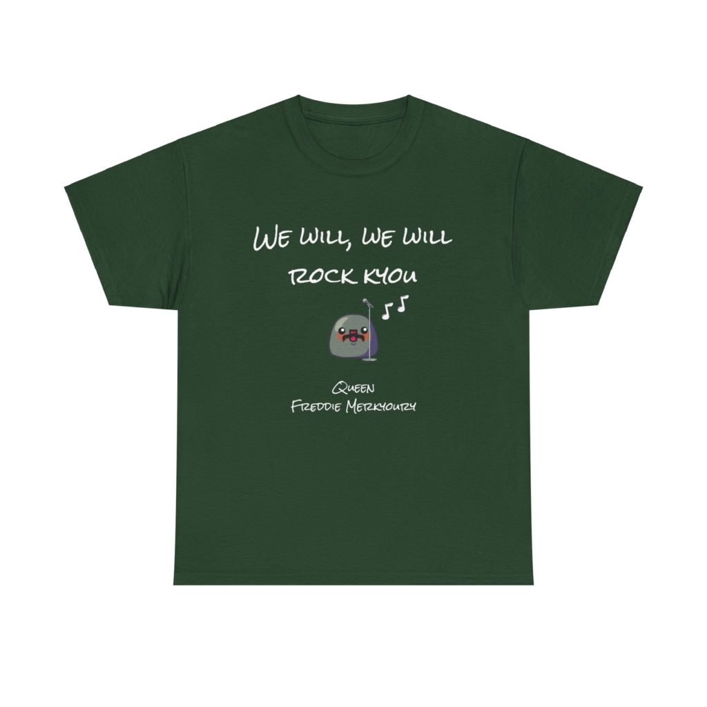 T-shirt humoristique inspiré de Queen et Freddie Mercury, avec le message "We Will Rock Kyou"