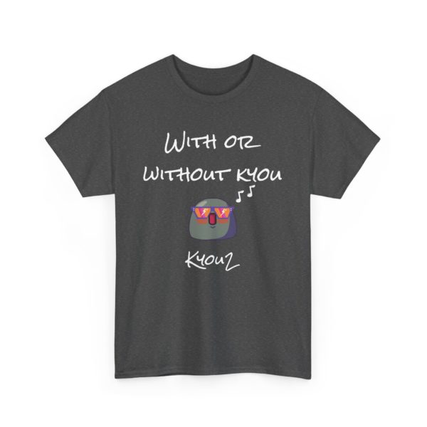 🎶 T-shirt "With or Without Kyou" – Pour les fans de rock et d’humour ! – Image 3