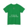 T-shirt "Mais ça, tu peux pas le comprendre !" – La référence ultime des Escarres ! 🏆💥 – Image 4