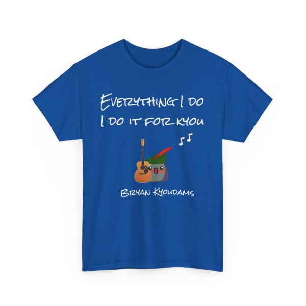 🎶 T-Shirt "Everything I Do, I Do It for Kyou" – Pour les romantiques (et les amateurs de jeux de mots) ! – Image 15
