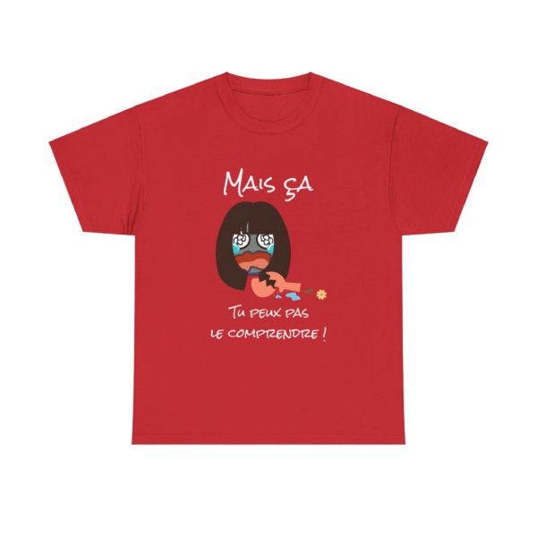T-shirt "Mais ça, tu peux pas le comprendre !" – La référence ultime des Escarres ! 🏆💥 – Image 13