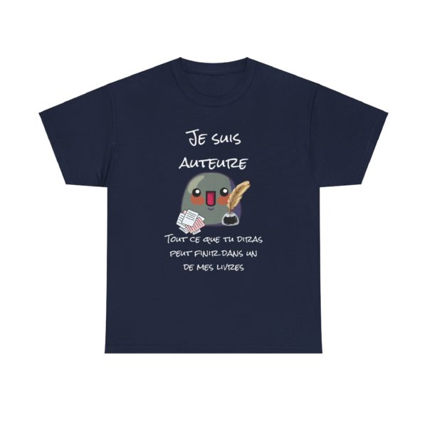 T-shirt "Je suis auteure" – Tout ce que tu diras peut finir dans un de mes livres ! – Image 17