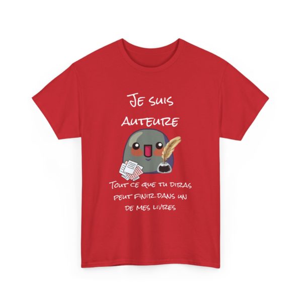 T-shirt "Je suis auteure" – Tout ce que tu diras peut finir dans un de mes livres ! – Image 25