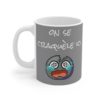 Mug "On se craquèle ici" – Quand la pression monte trop fort ! – Image 2