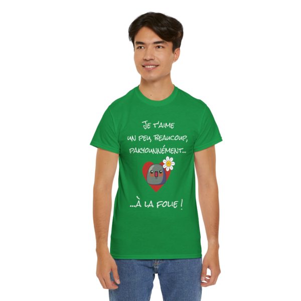 T-shirt "Je t'aime un peu, beaucoup, pakyounnément…" – Déclare tes sentiments avec style ! – Image 15