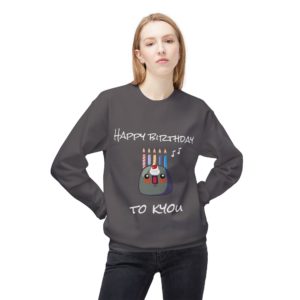 Sweatshirt humoristique Happy Birthday to Kyou, parfait pour un anniversaire fun
