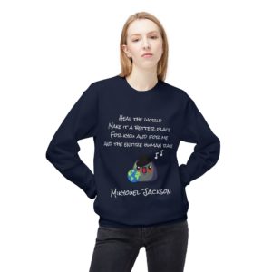 Sweatshirt humoristique Heal the World – Make a Better Day for Kyou, inspiré de Michael Jackson