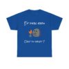 T-shirt "Et mon kyou, c'est du galet ?" – L’expression revisitée façon Kyou ! – Image 27