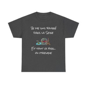 T-shirt humour Paris baignade Seine, Kyou malade et pollution