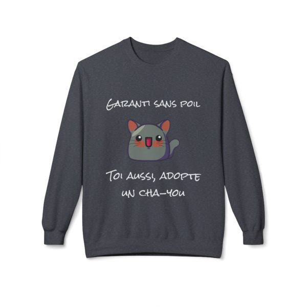 Sweat "Garanti sans poil – Adopte un Cha-You" – Le chat parfait (sans allergie) ! – Image 13