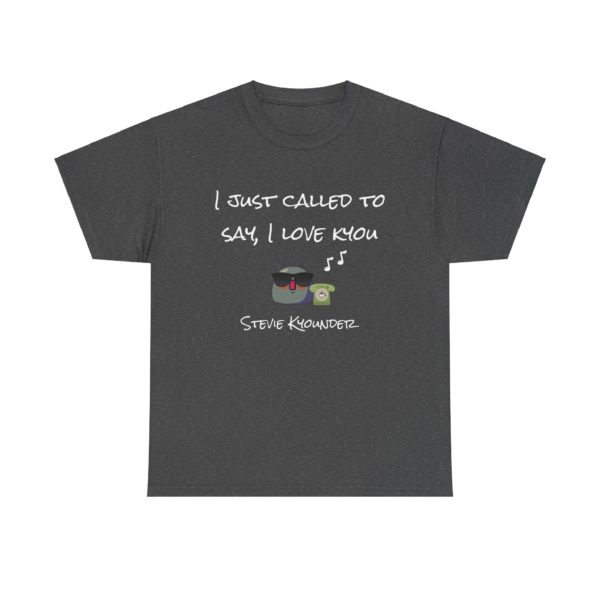 🎶 T-Shirt "I Just Called to Say I Love Kyou" – Le message d’amour ultime ! – Image 19
