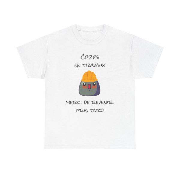 🚧 T-shirt "Corps en travaux, merci de revenir plus tard" – Humour et autodérision au rendez-vous ! – Image 25