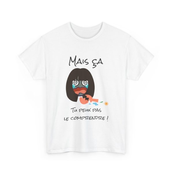 T-shirt "Mais ça, tu peux pas le comprendre !" – La référence ultime des Escarres ! 🏆💥 – Image 35