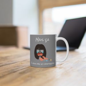 Mug gris "Mais ça, tu peux pas le comprendre" avec un Kyou dramatique et un vase brisé, référence aux Inconnus