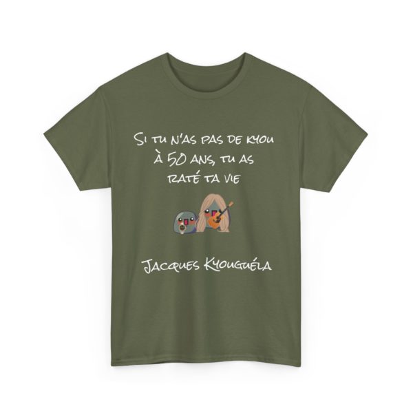 👔 T-shirt "Si tu n’as pas de Kyou avant 50 ans, tu as raté ta vie" – Nikyoulas Sarkozy – Image 3