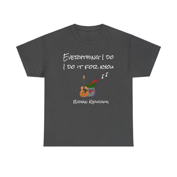 🎶 T-Shirt "Everything I Do, I Do It for Kyou" – Pour les romantiques (et les amateurs de jeux de mots) ! – Image 7