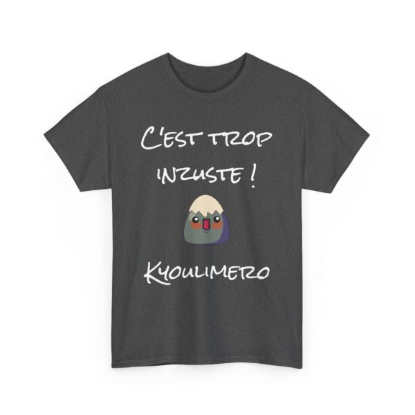🐣 T-shirt "Kyoulimero" – C’est trop inzuste ! – Image 19