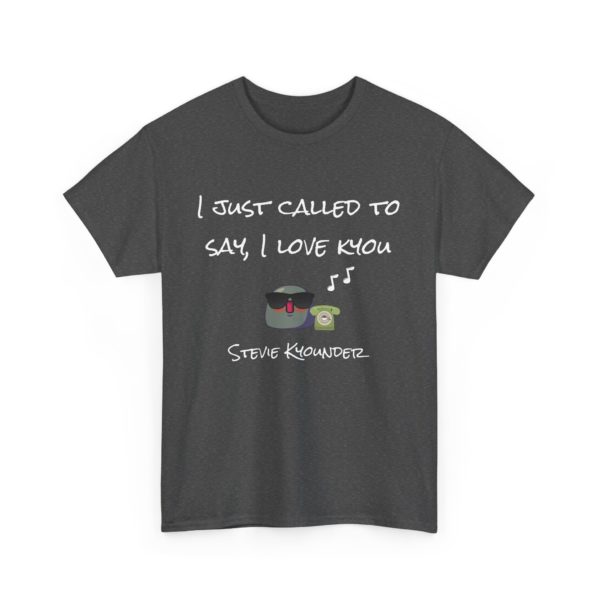 🎶 T-Shirt "I Just Called to Say I Love Kyou" – Le message d’amour ultime ! – Image 21