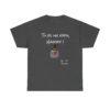 T-shirt "Tu es un Kyou, Harry !" – La réplique culte revisitée pour les fans de magie et de jeux de mots ! 🧙‍♂️✨ – Image 7