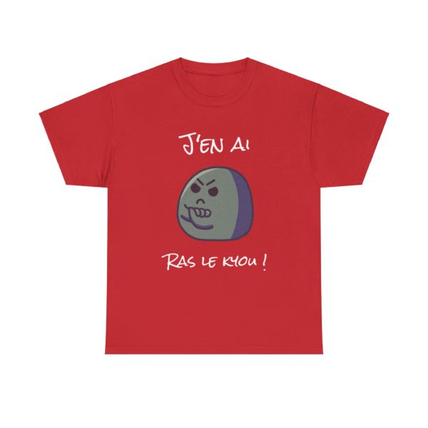 T-shirt "J’en ai ras le kyou !" – Pour les râleurs professionnels ! – Image 5